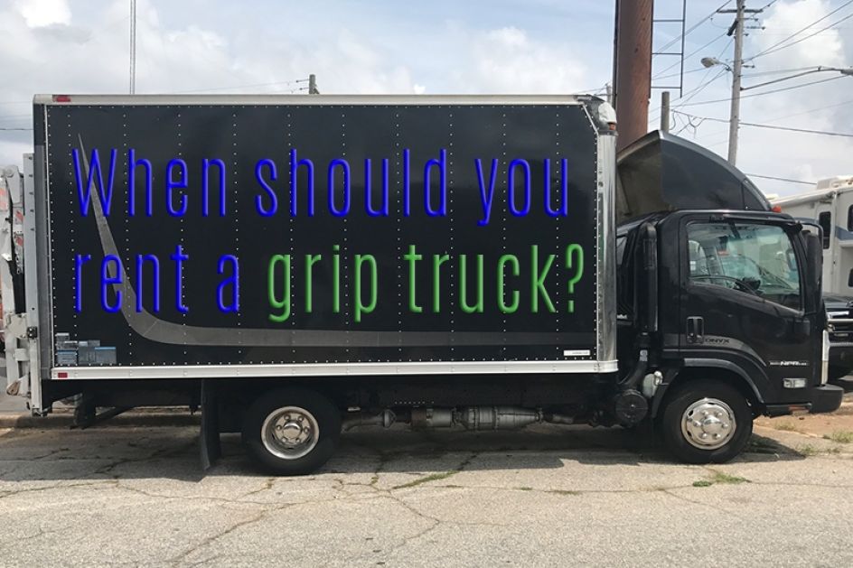 when should you rent a grip truck 0f924209 when should you rent a grip truck