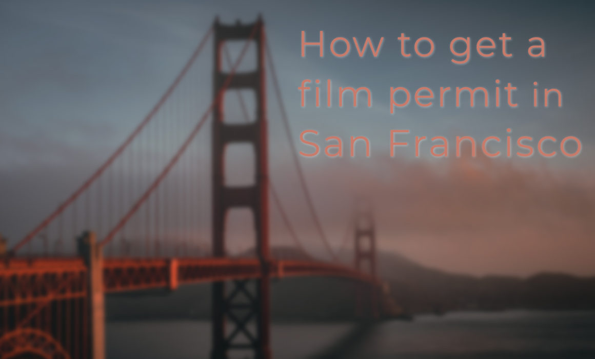 how to get a film permit in san francisco