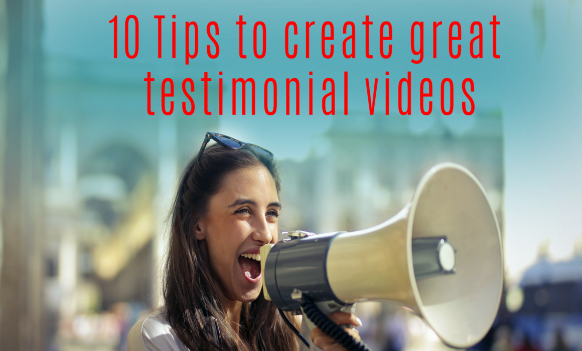 10 tips to create great testimonial videos