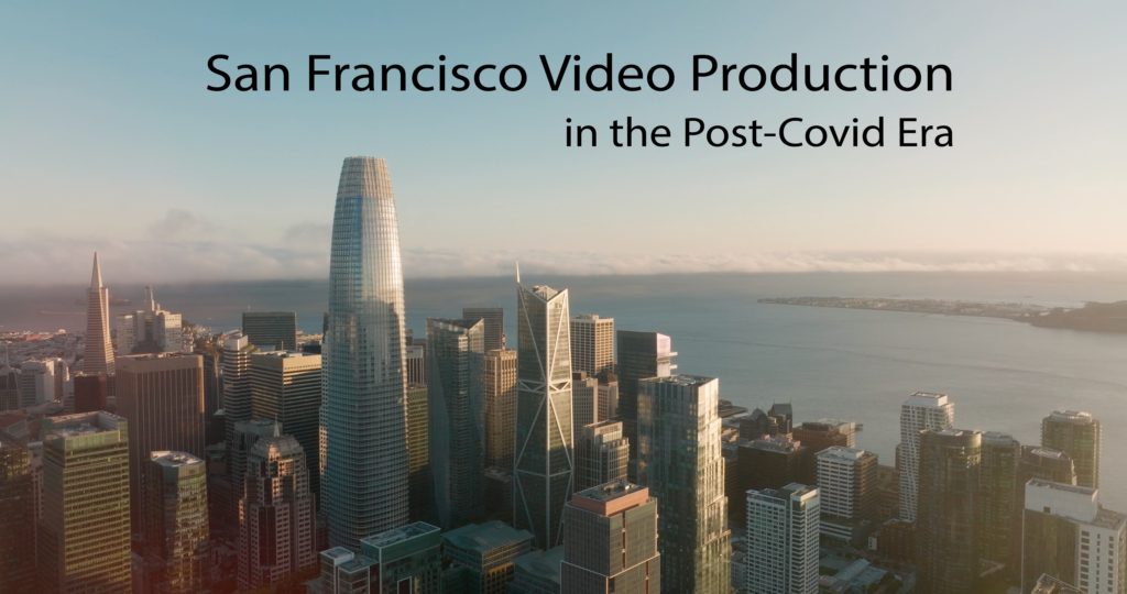 San Francisco Video Production in the PostCovid Era Luma Creative